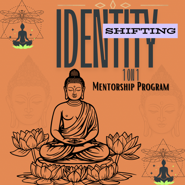 Identity Shifting MentorShip